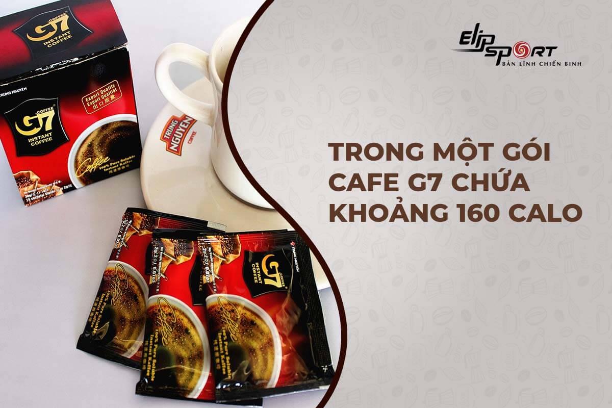 1 gói cafe g7 bao nhiêu calo