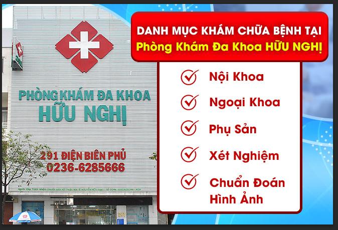 Phòng khám Đa khoa Hữu Nghị: Địa chỉ khám chữa bệnh đáng tin cậy tại Đà Nẵng