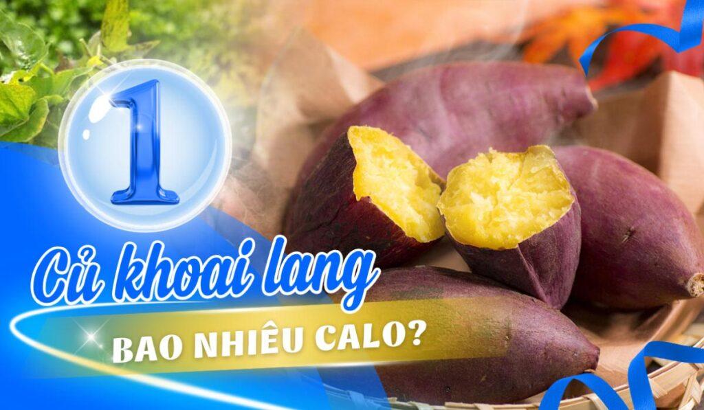 1 cu khoai lang co bao nhieu calo thumbnail