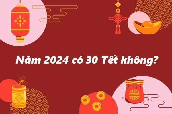 năm nay có 30 tết không