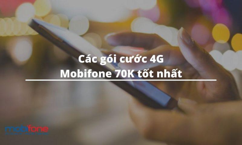 Các gói cước 4G Mobifone 70K tốt nhất 2021 và cách đăng ký