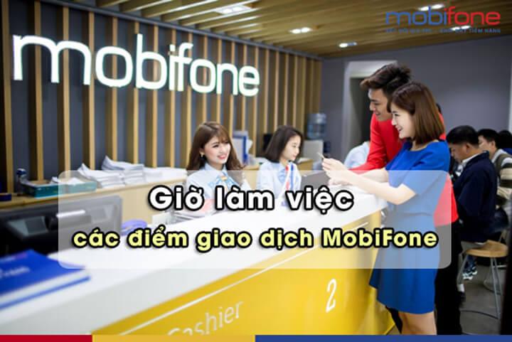 Mobifone làm việc tới mấy giờ