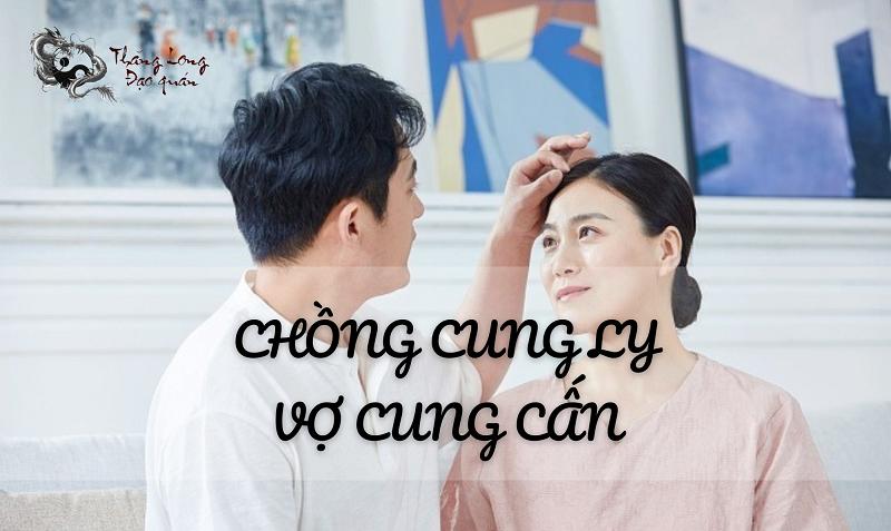 chồng cung ly vợ cung cấn