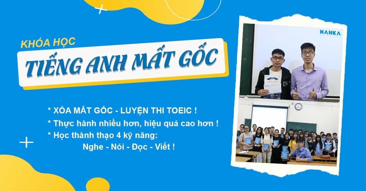 Khóa học tiếng Anh cho người mất gốc