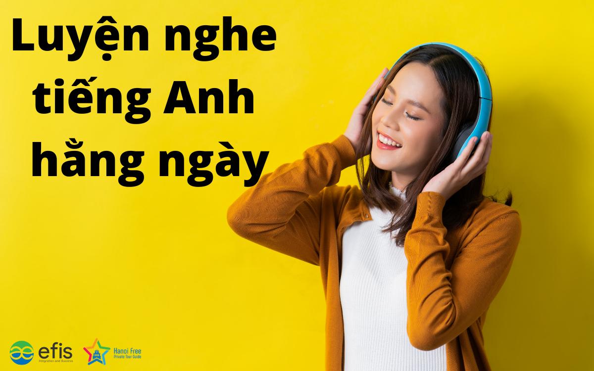 luyện nghe tiếng anh hằng ngày