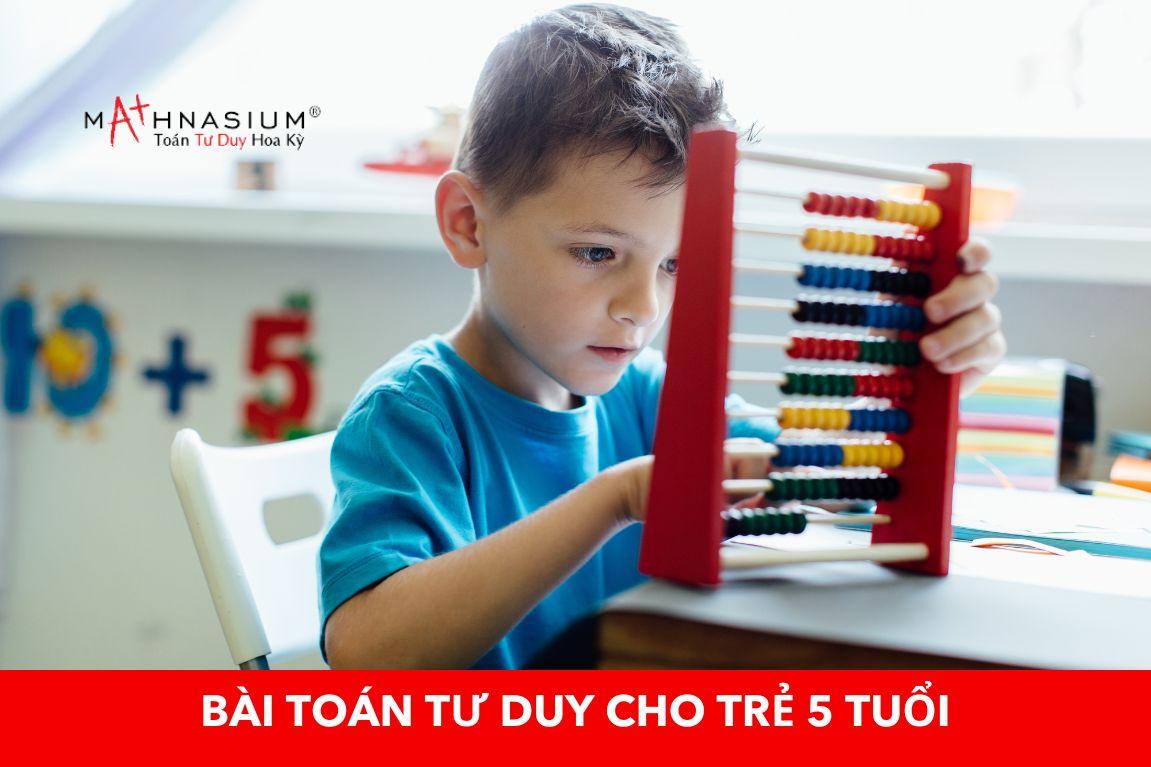 Toán tư duy cho trẻ 5 tuổi