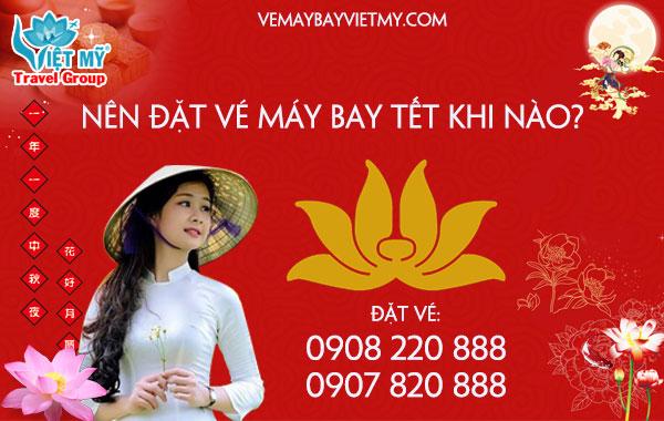 Nên đặt vé máy bay tết khi nào?