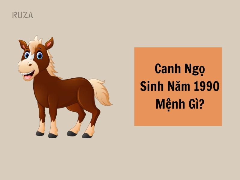 Sinh năm 1990 mệnh gì?