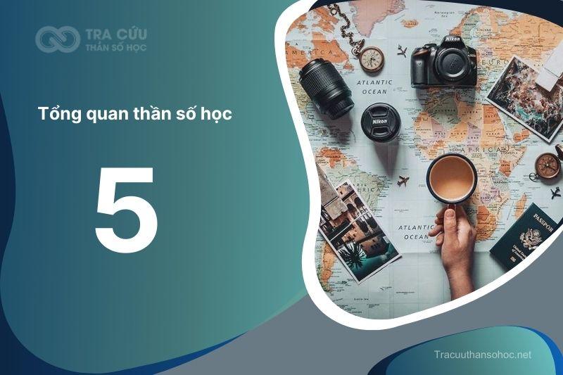 Tổng quan và định hướng phát triển của thần số học số 5