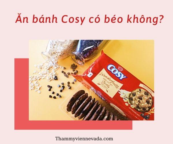 bánh cosy bao nhiêu calo, bánh cosy socola yến mạch bao nhiêu calo, 1 cái bánh cosy bao nhiêu calo, bánh quy cosy bao nhiêu calo, 1 cái bánh quy cosy bao nhiêu calo, 1 miếng bánh cosy bao nhiêu calo, 100g bánh cosy bao nhiêu cái, 1 miếng bánh quy cosy bao nhiêu calo, 1 bánh cosy bao nhiêu calo, 1 chiếc bánh cosy bao nhiêu calo, 1 cái bánh cosy bao nhiêu gam, ăn bánh cosy có béo không, ăn bánh quy cosy có béo không, 1 gói bánh cosy bao nhiêu calo, 1 gói bánh cosy 24g bao nhiêu calo, bánh cosy socola yến mạch có béo không, calo trong bánh cosy