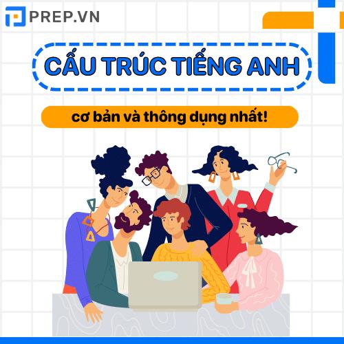 cấu trúc tiếng anh thông dụng, cấu trúc tiếng anh cơ bản