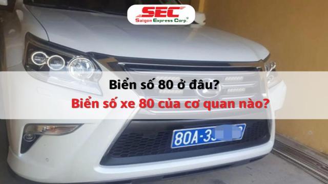 biển số 80 ở đâu