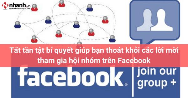 thoát khỏi các lời mời tham gia hội nhóm trên Facebook