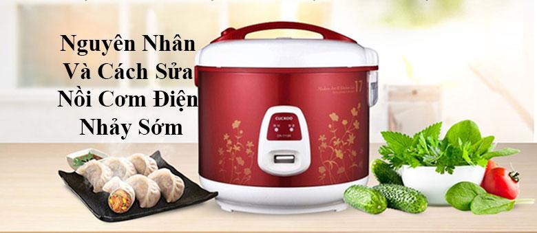 Cách sửa nồi cơm điện nhảy sớm nhanh chóng và đơn giản