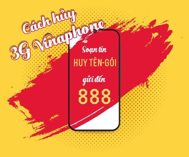 +3 Cách hủy 3G Vinaphone, huỷ gia hạn gói 3G Vinaphone miễn phí