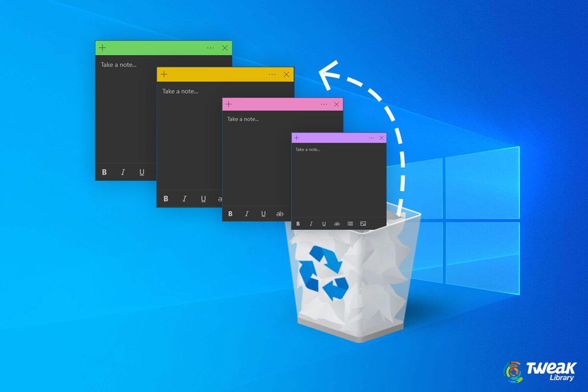 Cách khôi phục Sticky Notes trên Windows 10 cho ai 'lỡ tay' xóa