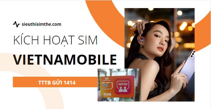 Hướng dẫn kích hoạt sim Vietnamobile đúng cách