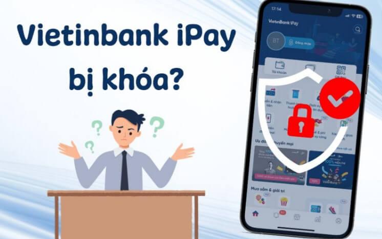 Tài khoản Vietinbank bị khóa