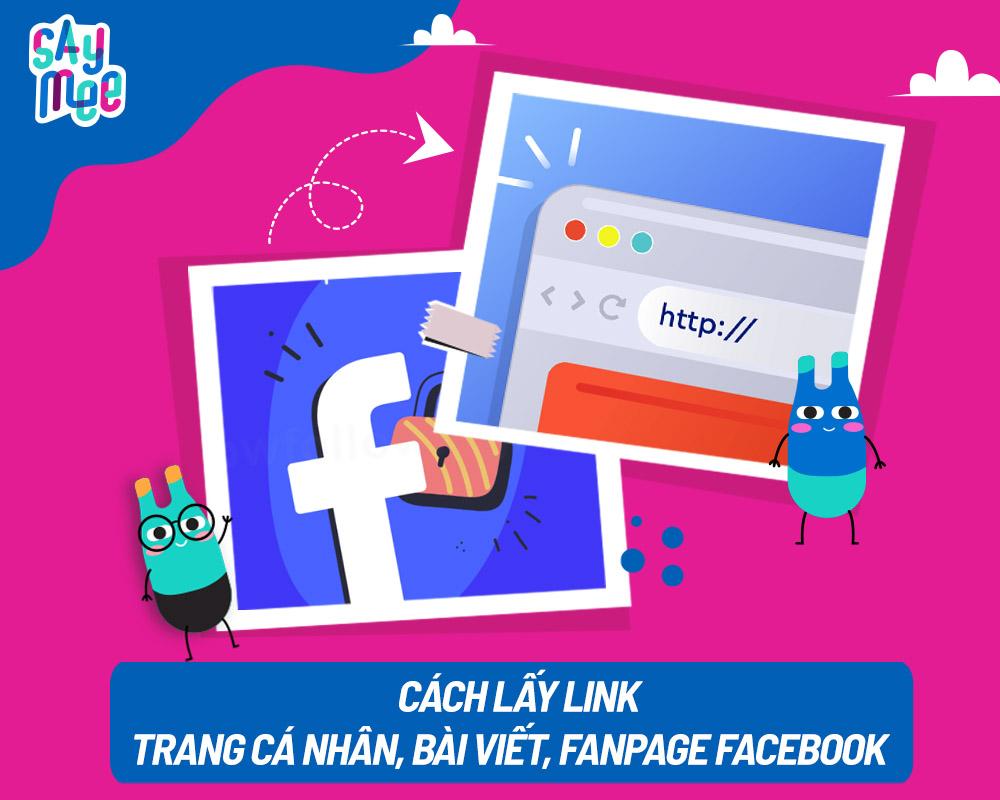 Cách lấy link trang cá nhân, bài viết, Fanpage Facebook trên điện thoại, máy tính