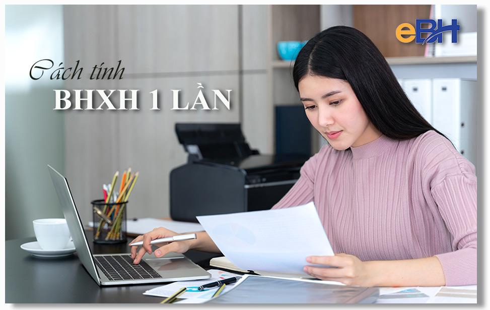 Mức hưởng BHXH 1 lần của 4 năm đóng bảo hiểm xã hội