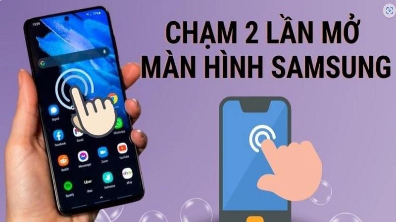 Cách bật chạm 2 lần mở màn hình trên Samsung nhanh chóng, đơn giản