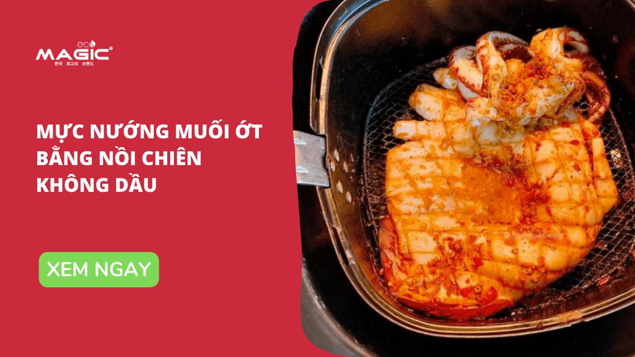 Top 3 Công Thức Mực Nướng Nồi Chiên Không Dầu 1