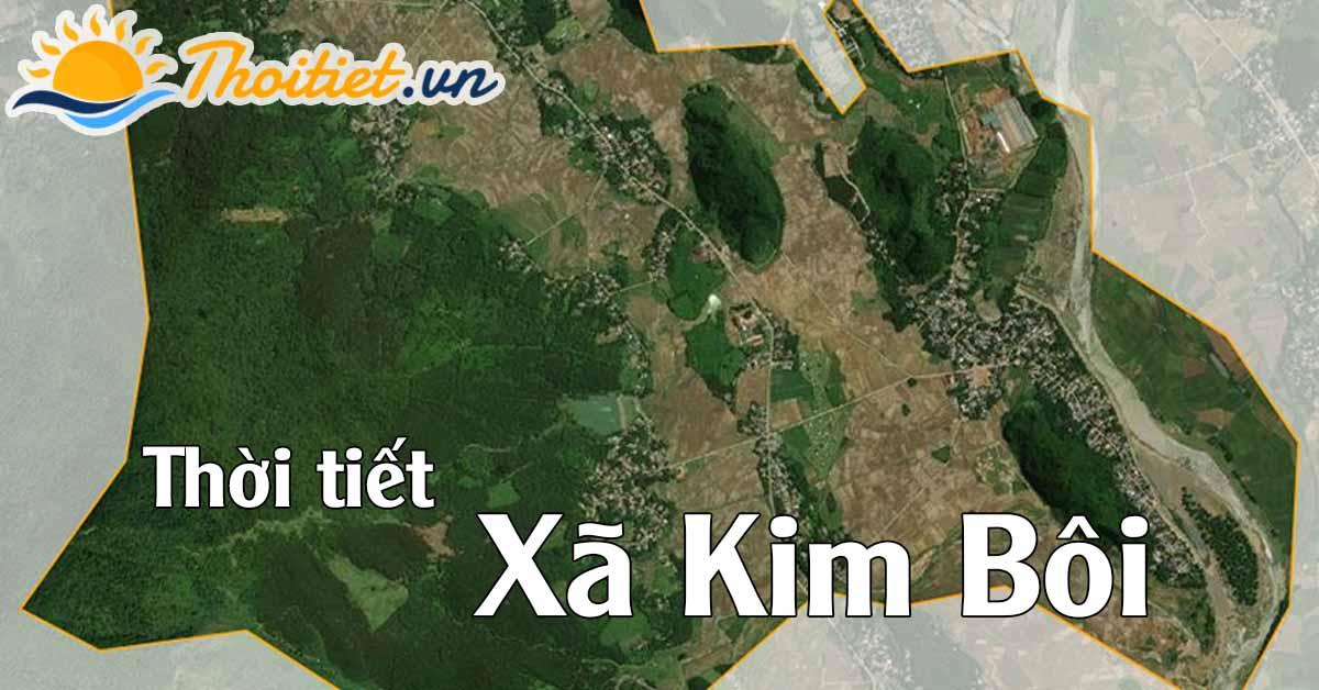 Xã Kim Bôi hôm nay có nhiều mây