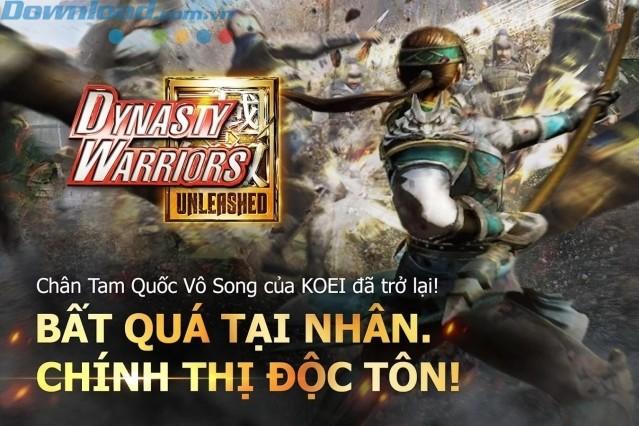 Dynasty Warriors: Unleashed cho Android 1.0.12.5 Game Tam Quốc chính chuẩn miễn phí cho Android