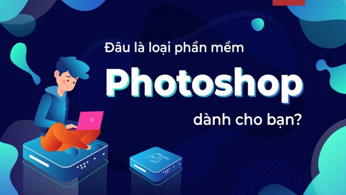 Full lộ trình tự học Photoshop cơ bản cho người mới bắt đầu (Phần 1)