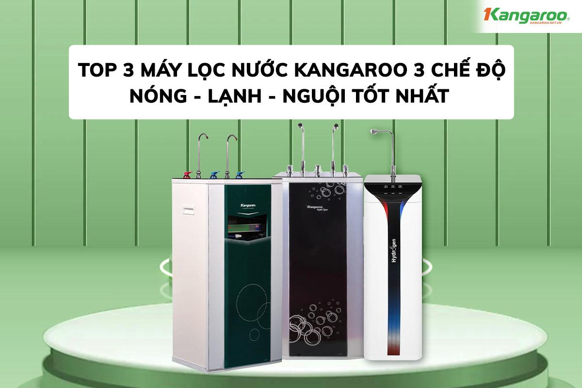 Top 3 máy lọc nước nóng lạnh nguội