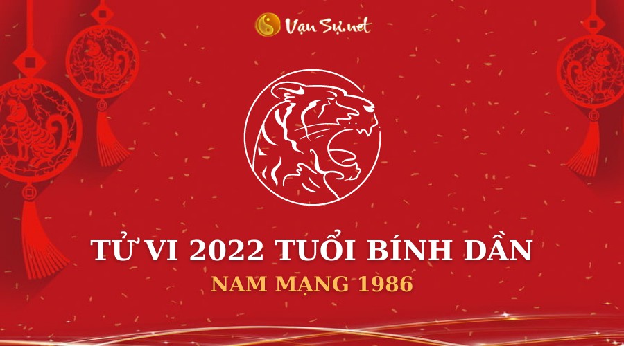 Xem tử vi tuổi Bính Dần 2022