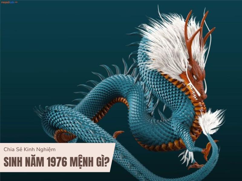 Sinh năm 1976 mệnh gì?