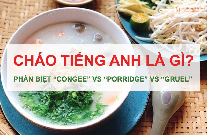 Cháo tiếng Anh là gì