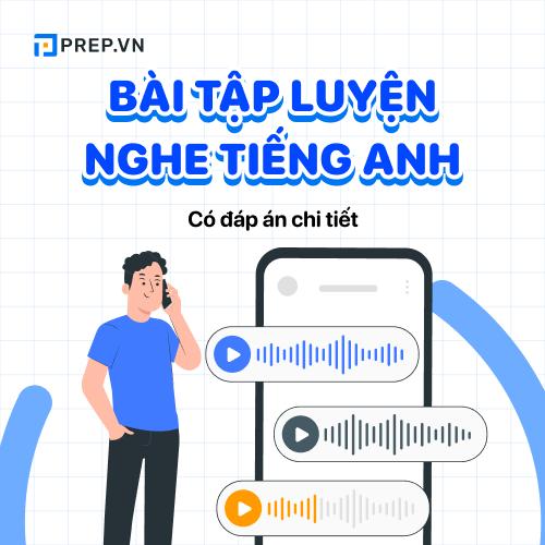 Bài tập luyện nghe tiếng Anh