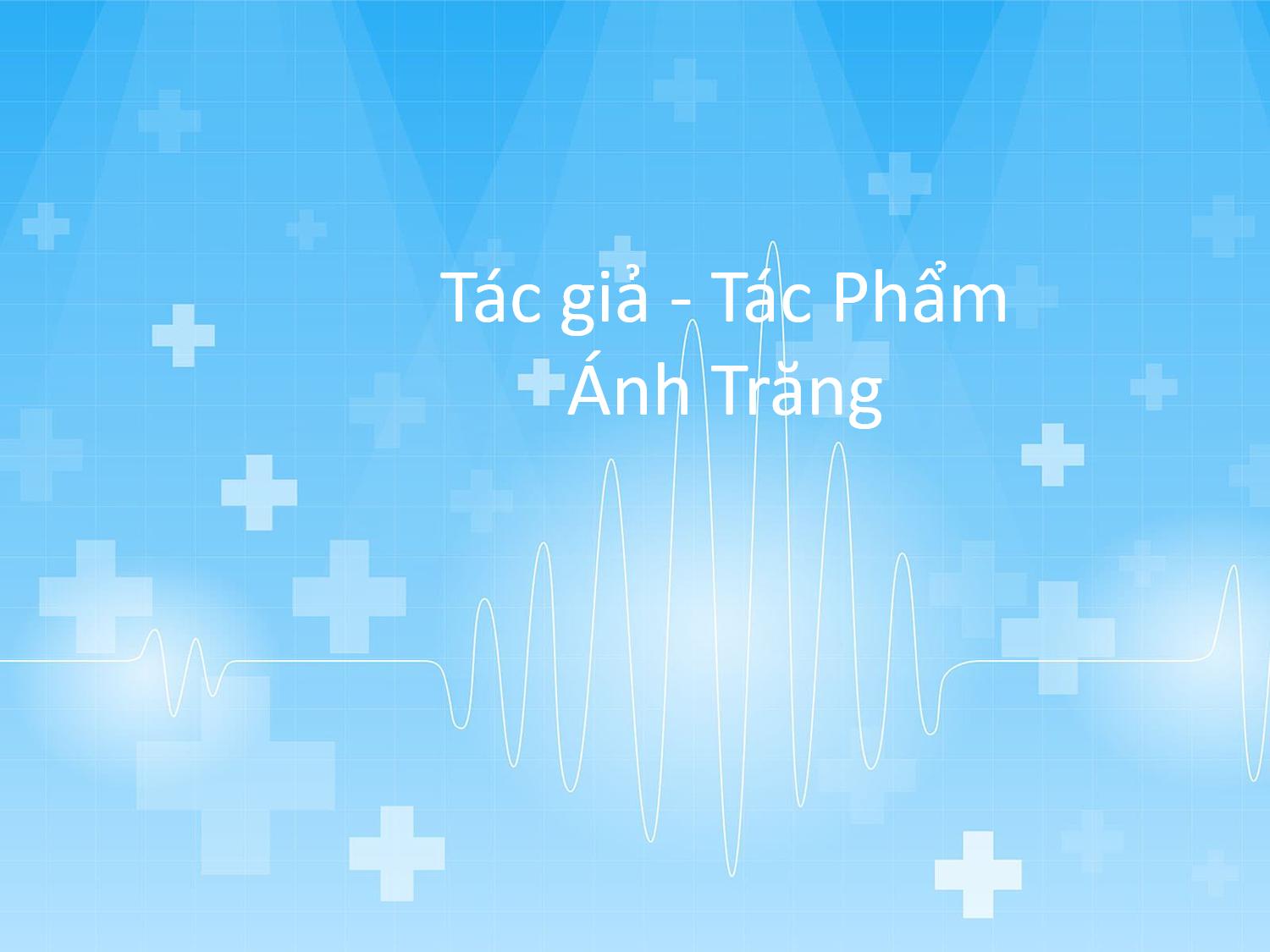 Tác giả tác phẩm Ánh trăng - Ngữ văn lớp 9 (ảnh 2)