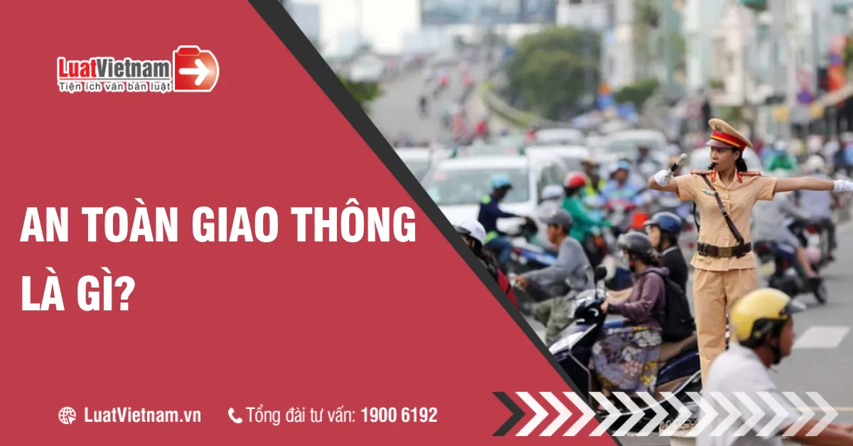 an toan giao thong la gi