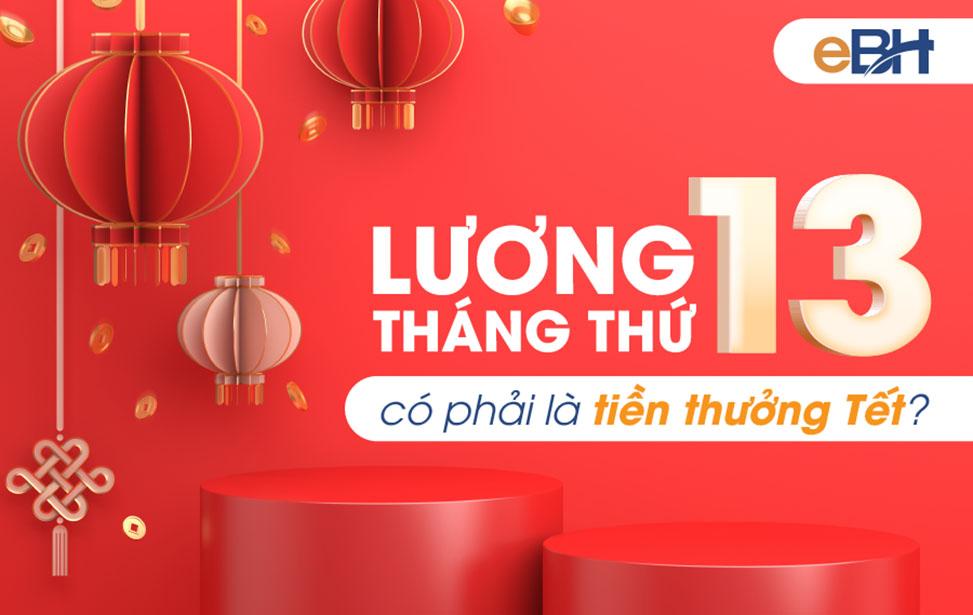 Lương tháng 13 và thưởng Tết giống hay khác nhau