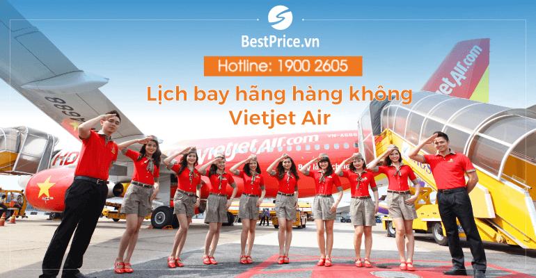 Lịch bay hãng hàng không Vietjet Air