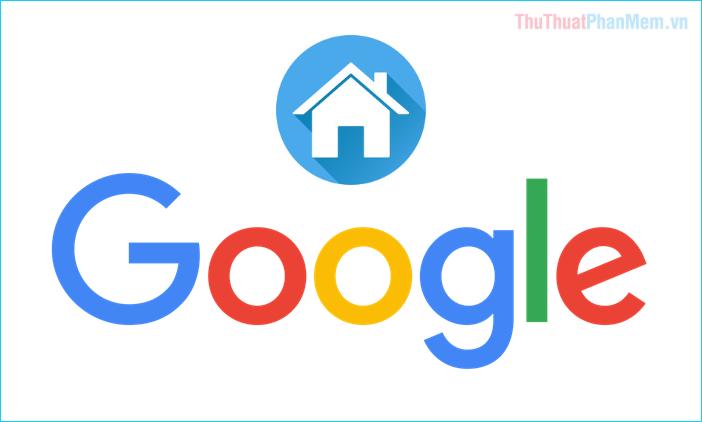 Hướng dẫn cách thiết lập Google làm trang chủ của trình duyệt