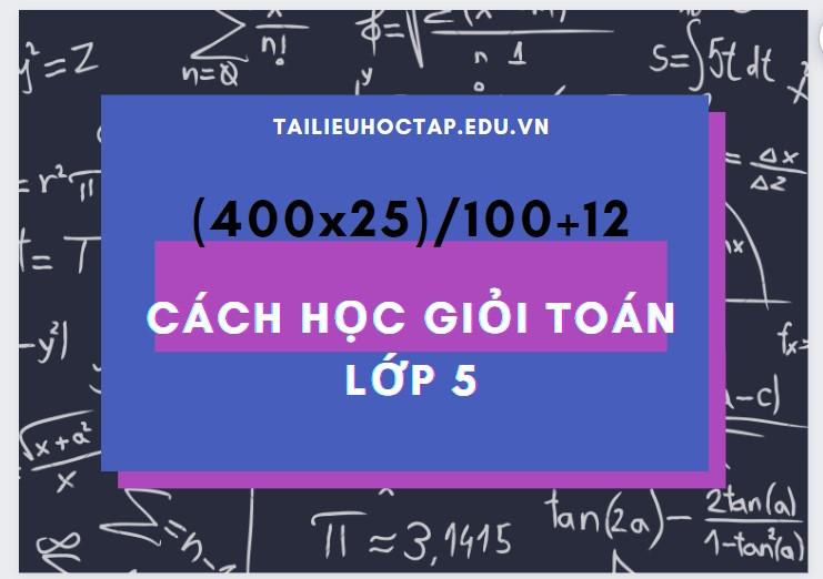 Cách học giỏi toán lớp 5 nhanh nhất