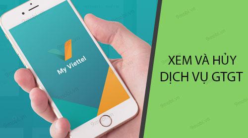 Xem và hủy dịch vụ trên My Viettel