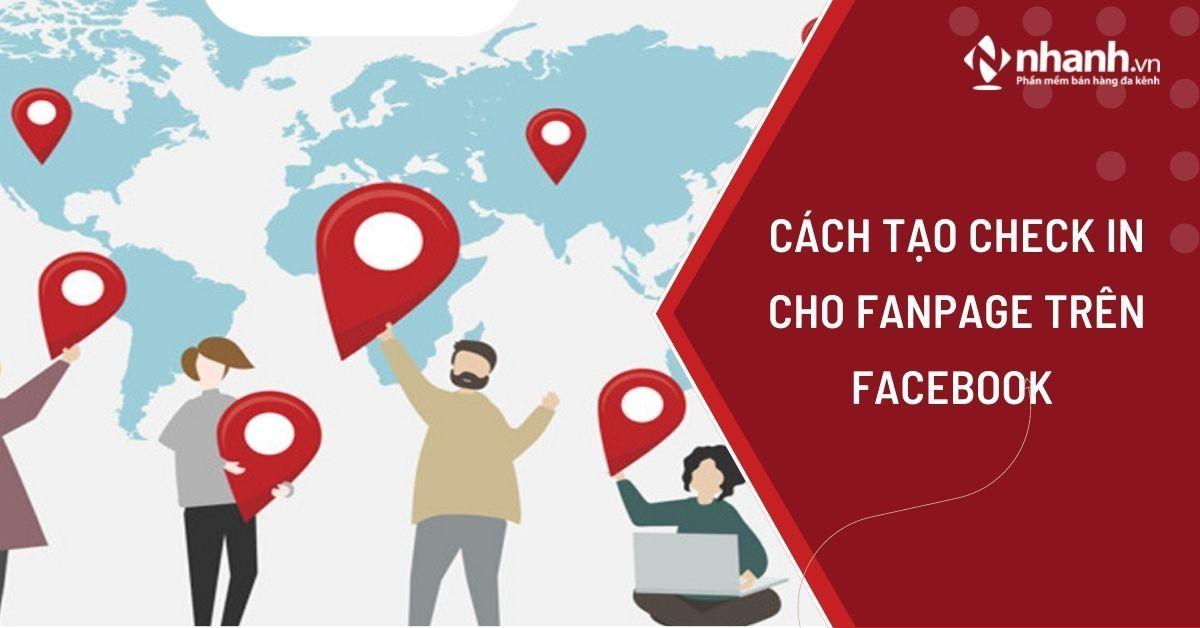 cách tạo check in cho fanpage