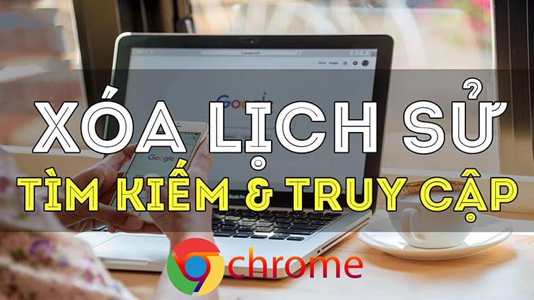 Cách xóa lịch sử trên laptop cực đơn giản bạn chỉ cần thực hiện các bước như sau