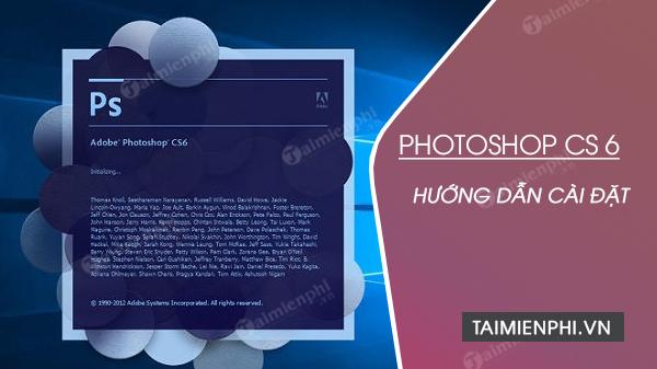 huong dan cai dat photoshop cs 6