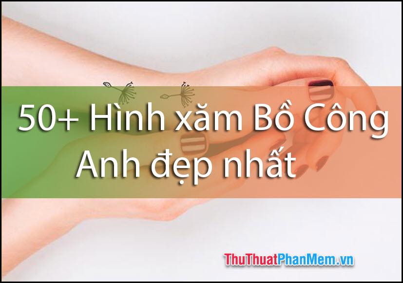 Hơn 50 mẫu hình xăm Bồ Công Anh đẹp nhất