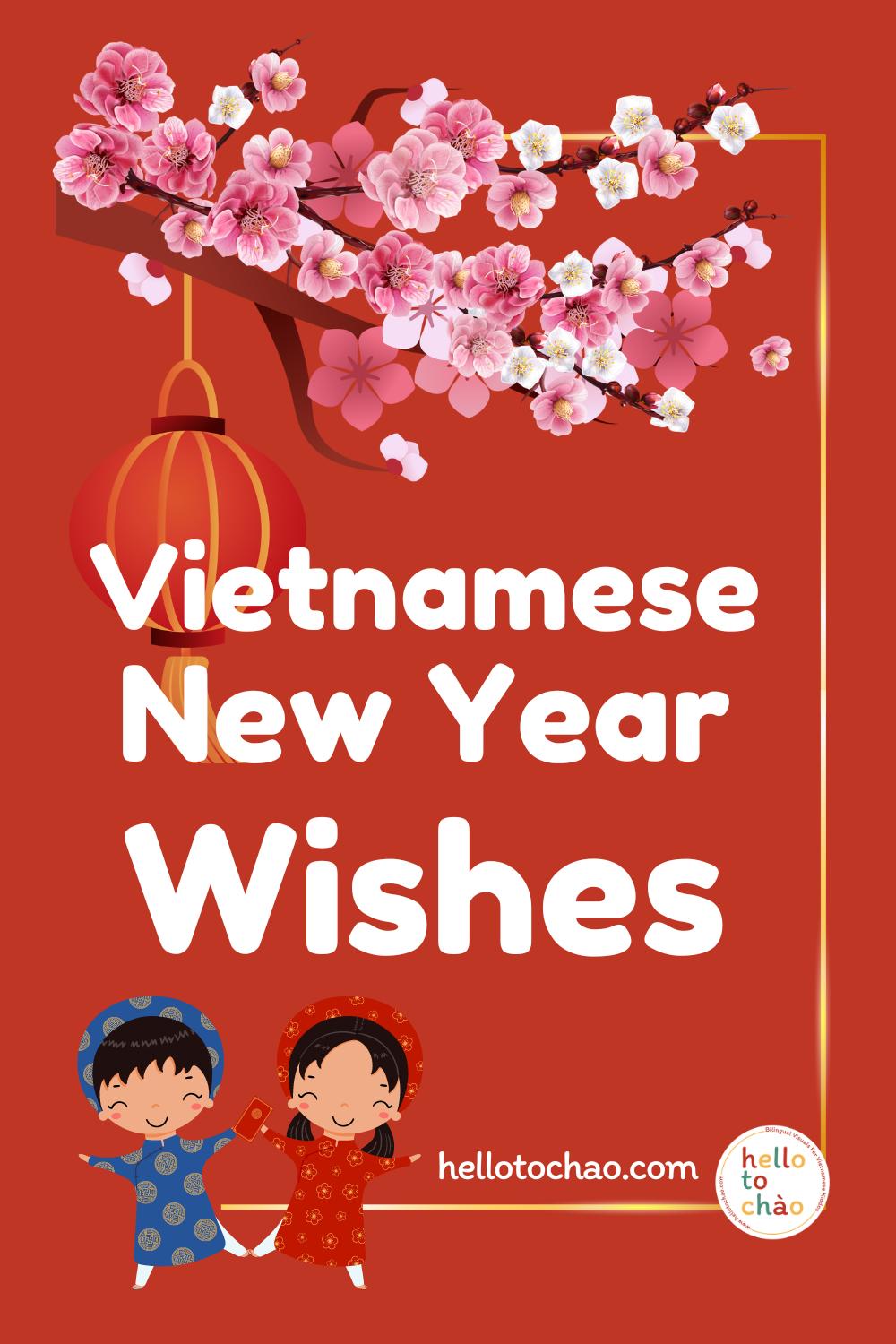 vietnamese new year wishes tet wishes