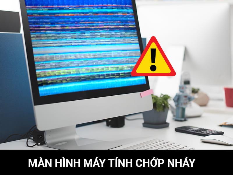 man hinh may tinh chop nhay