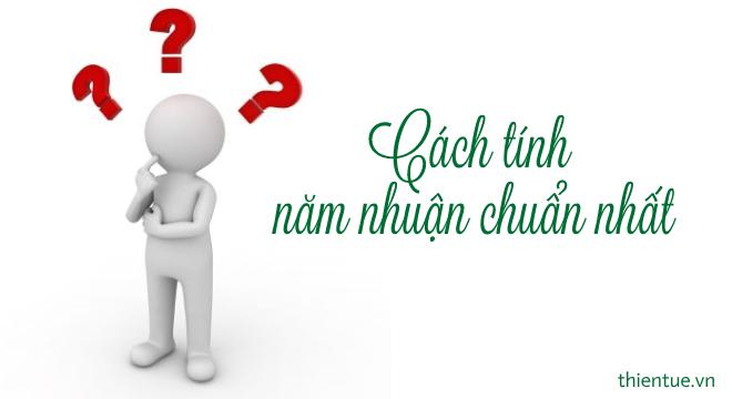 cách tính năm nhuận chuẩn nhất