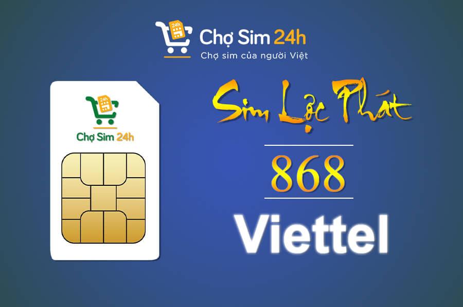 Luận Phong Thủy Ý Nghĩa Sim Lộc Phát Đuôi 868 Viettel