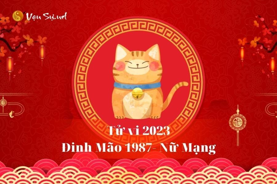 Tử vi nữ tuổi Đinh Mão năm Quý Mão 2023